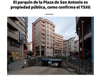 El parquin de la Plaza de San Antonio es propiedad pública, como confirma el TSXG