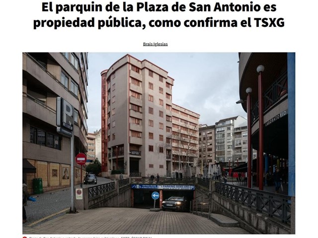 El parquin de la Plaza de San Antonio es propiedad pública, como confirma el TSXG